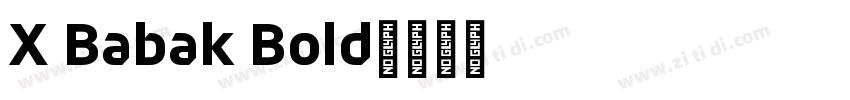 X Babak Bold字体转换